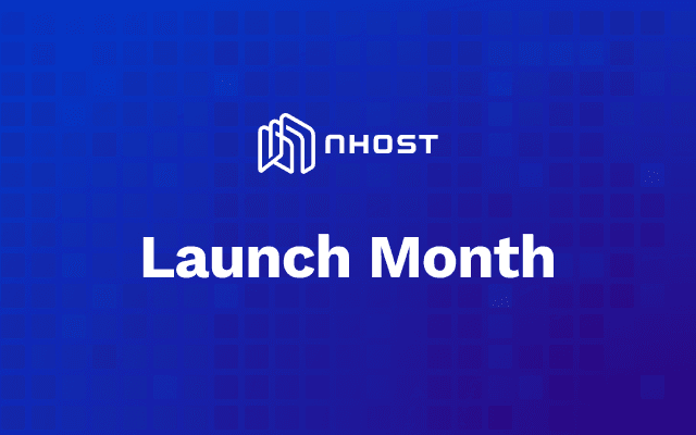 Cover of Nhost Launch Month - February 2023